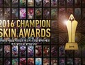 라이엇, ‘2016 LoL 챔피언 스킨 어워드’ 진행